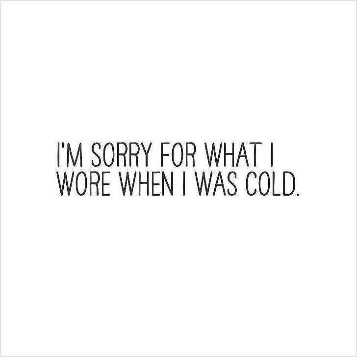 Funny Social Share  Cold Weather Survival Fashion