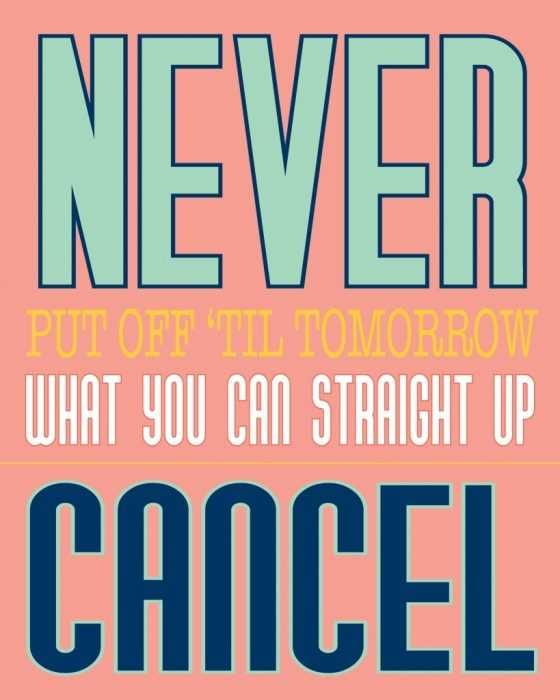 Funny Social Share Quotes  Just Cancel It