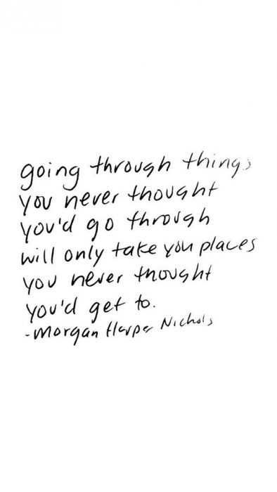 Wonderful Quotes Going Through Things