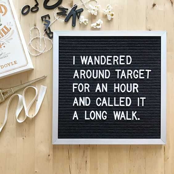 Hilarious Letterboard Quotes 29
