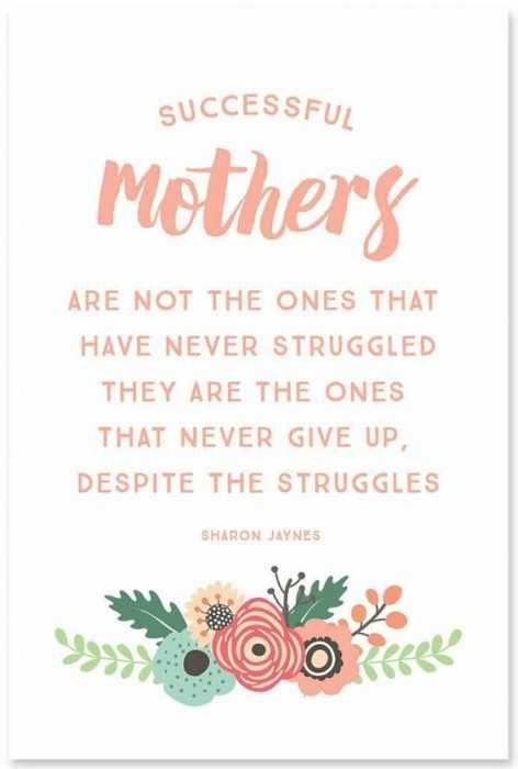 Inspirational Quotes For Mother'S Day Successful Mothers