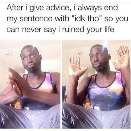 Funny Advice Ruined