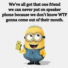 Minion That One Friend
