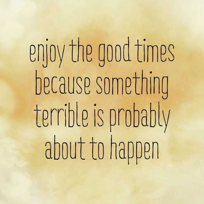 Funny Enjoy Terrible