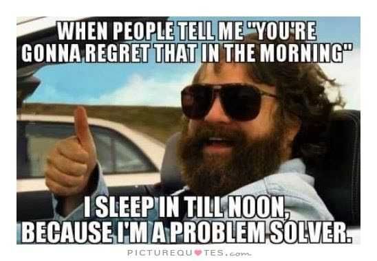 Funny Regret Morning