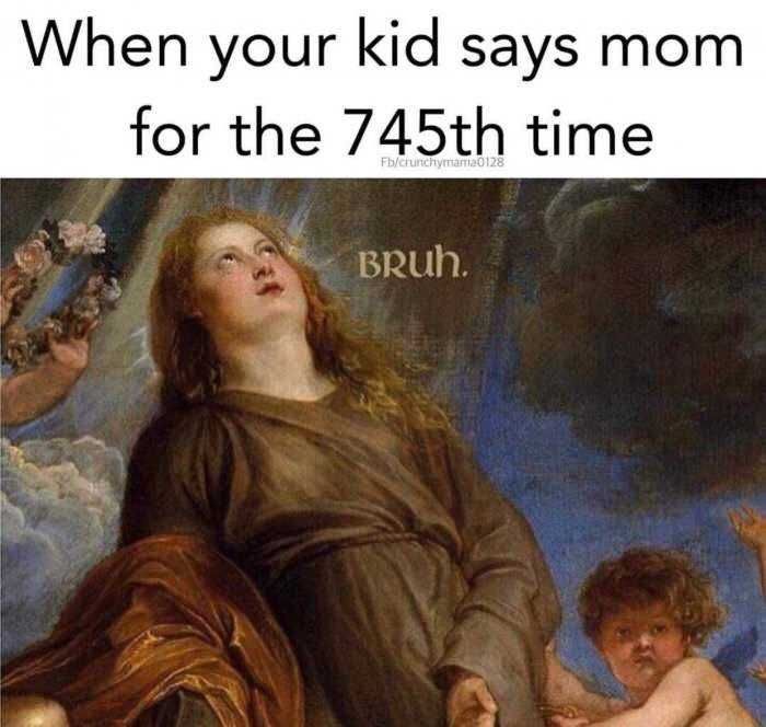 Meme When Mom