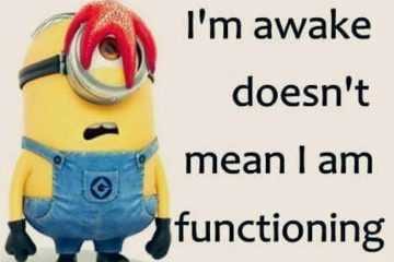 Minion Just Awake