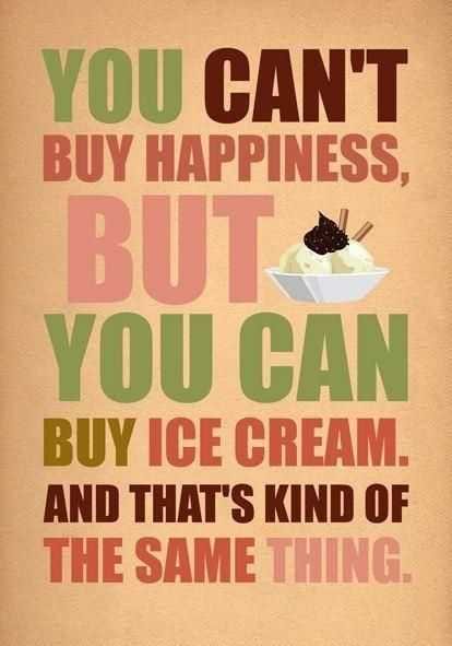 Quote Buy Ice Cream