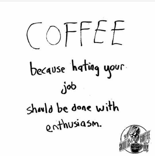 Quote Coffee Job