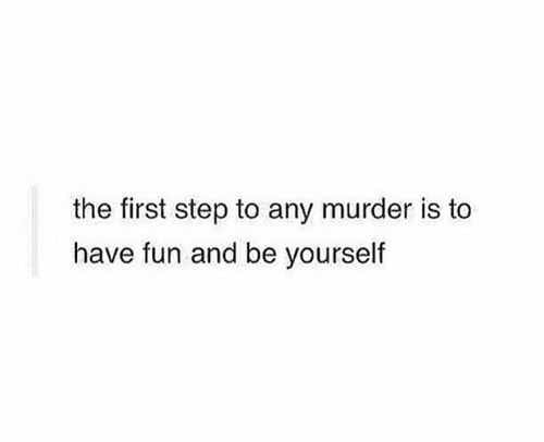 Quote Have Fun Be Yourself