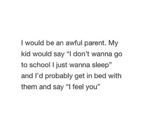 Quote I Dont Wanna School