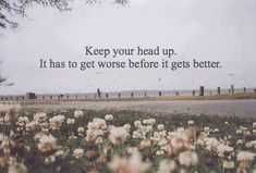 Quote It Has To Get Worse