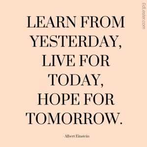 Quote Learn From Yesterday