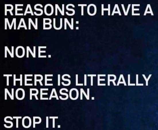 Quote No Man Bun