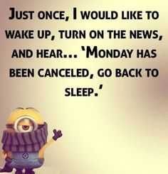 Minion Monday Canceled