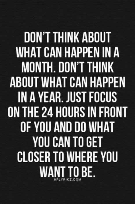 Quote Dont Focus 24 Hours