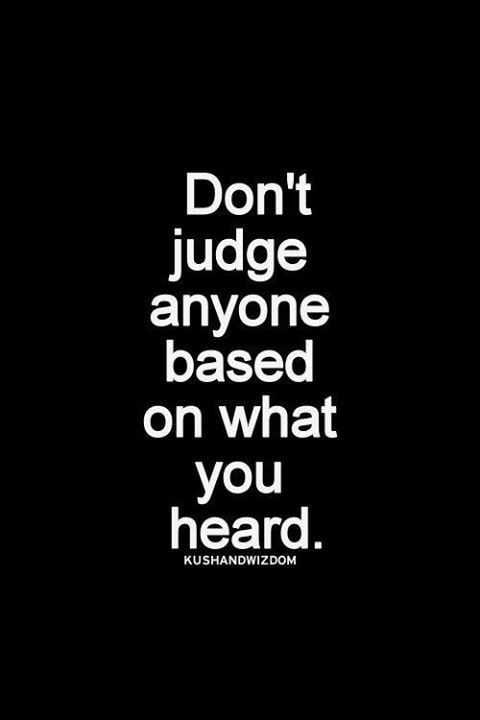 Quote Dont Judge Based