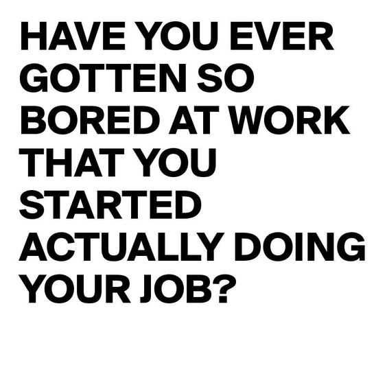 Quote Gotten So Bored