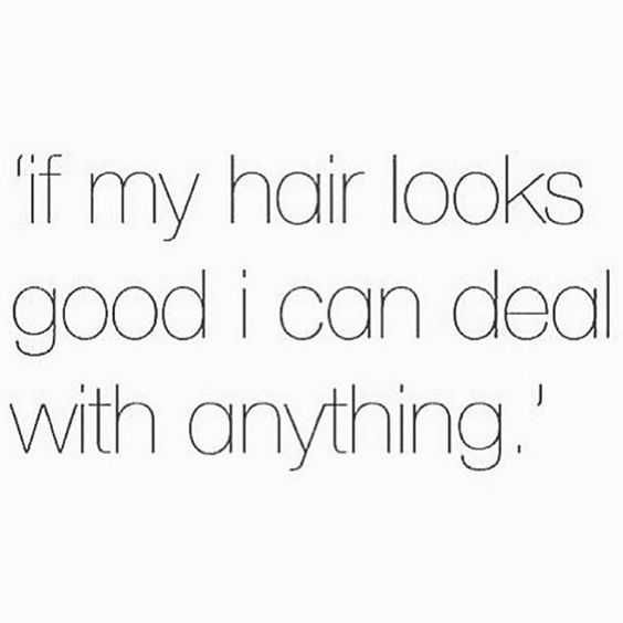 Quote If My Hair Looks