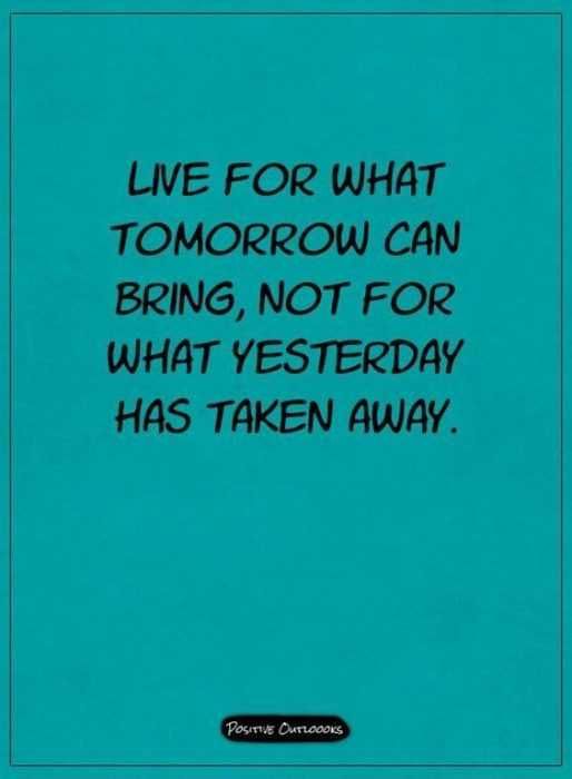 Quote Live Not Yesterday