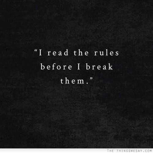 Quote Read The Rules