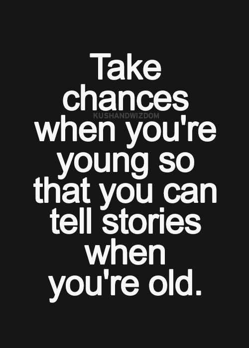 Quote Take Chances Young