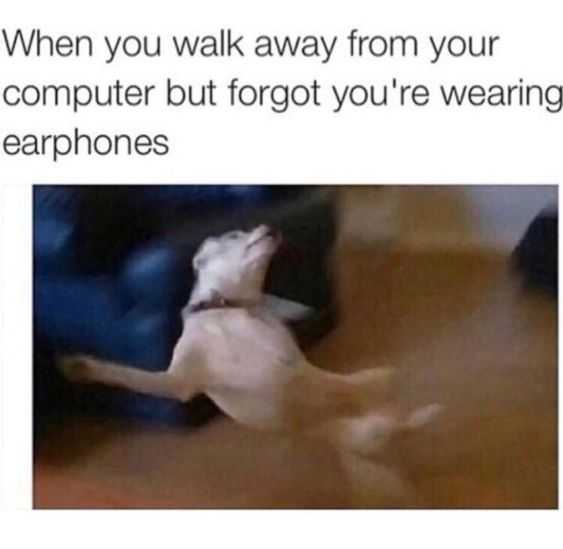 Funny Forgot Earphones