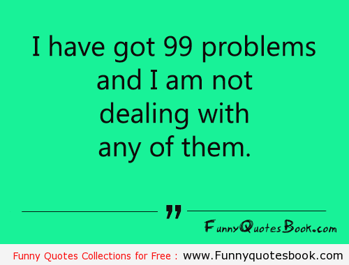 Funny Not Dealing