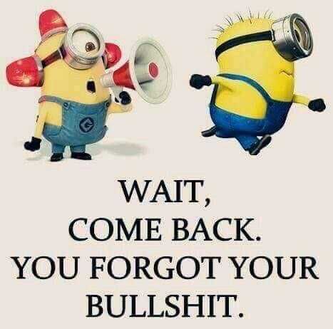 Minion Forgot Bs