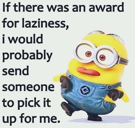 Minion Laziness Send