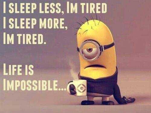 Minion Sleep Less