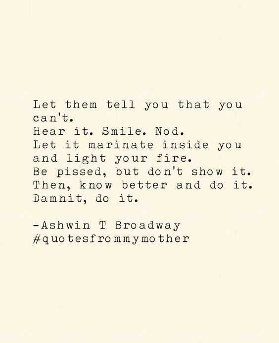 Quote Let Them Tell You Cant