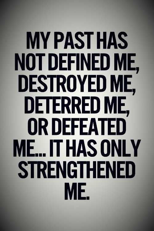 Quote My Past Has Not