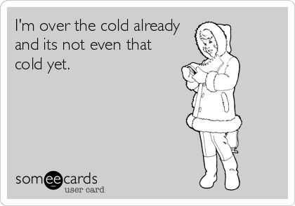 Funny Over Cold