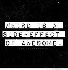 S Weird Side Effect