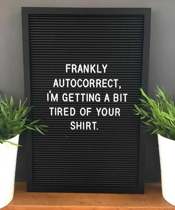 Letter Board Quotes Autocorrect This!