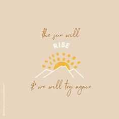 Quote Sun Will Rise