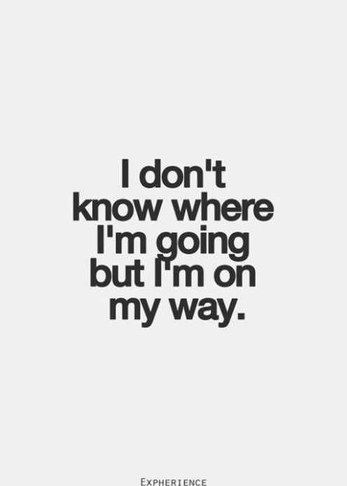 Quote Dont Know Going