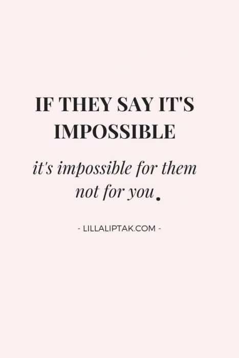 Qute If They Say Impssible