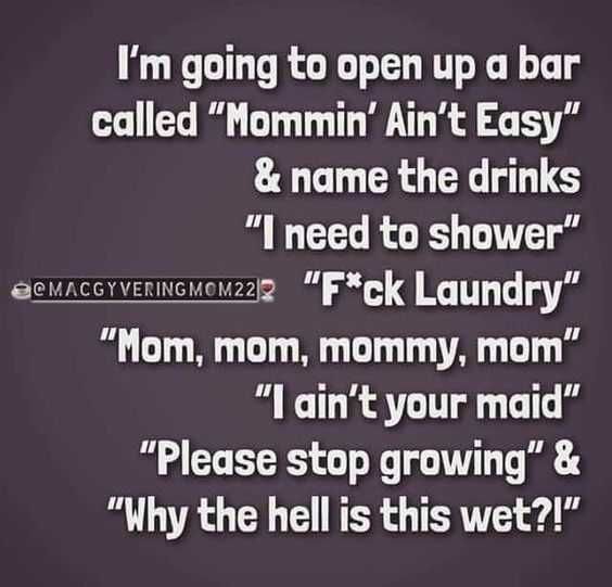Witty Quotes Witty Quote About Being A Mom