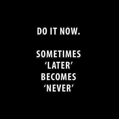 Quote Sometimes Later