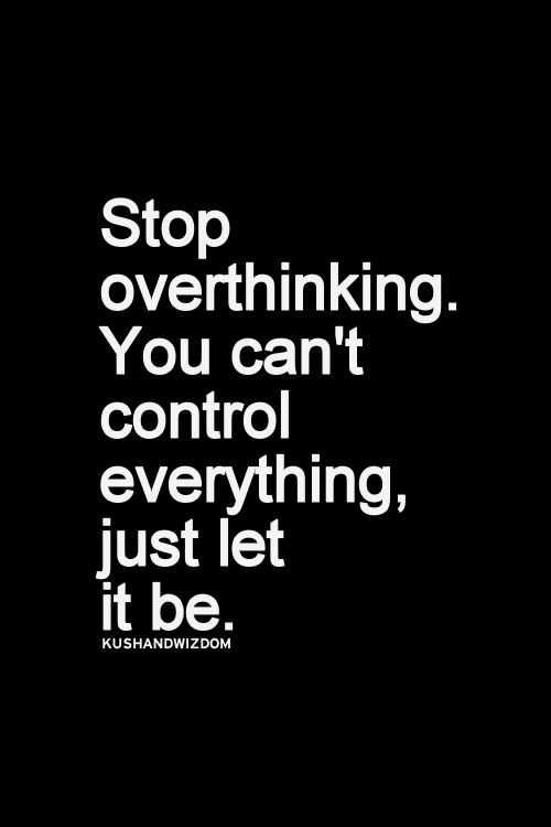 Quote Stopoverthiniking