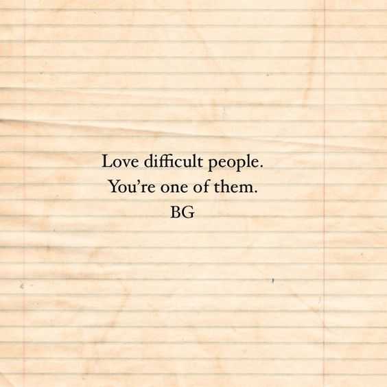 Qute Lve Difficult Peple
