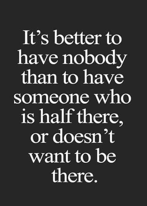 Quote Better Have Nobody
