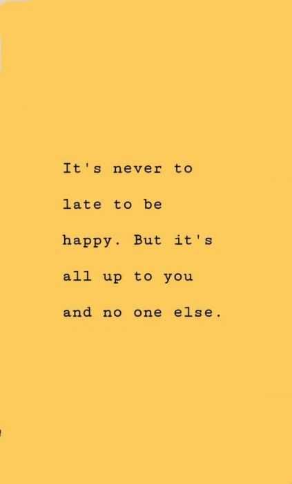 Quote Late Be Happy