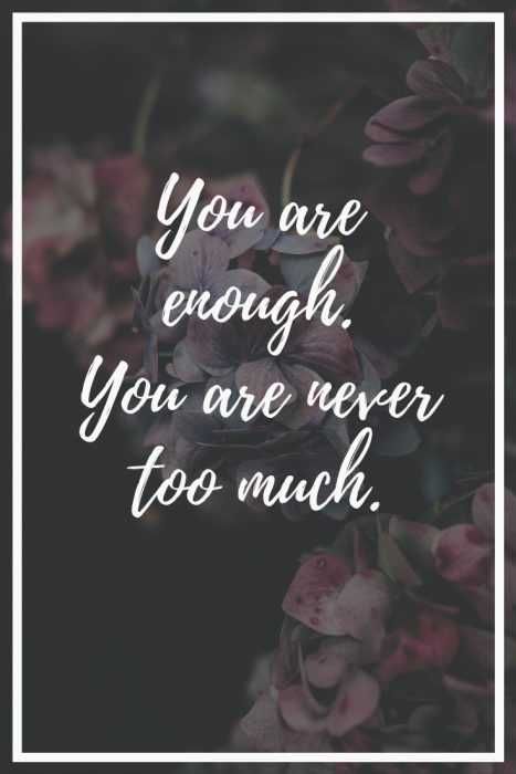 You Are Enough