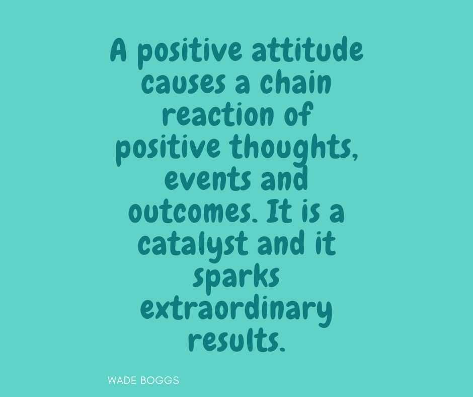 Positive Attitude