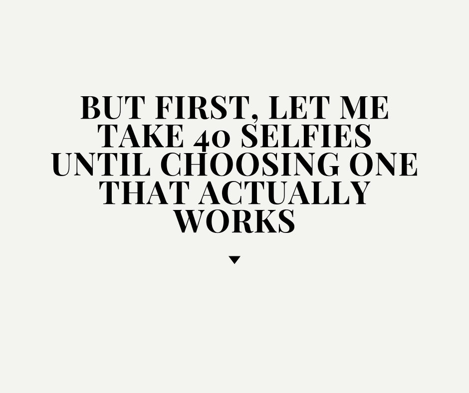 Funny 40 Selfies