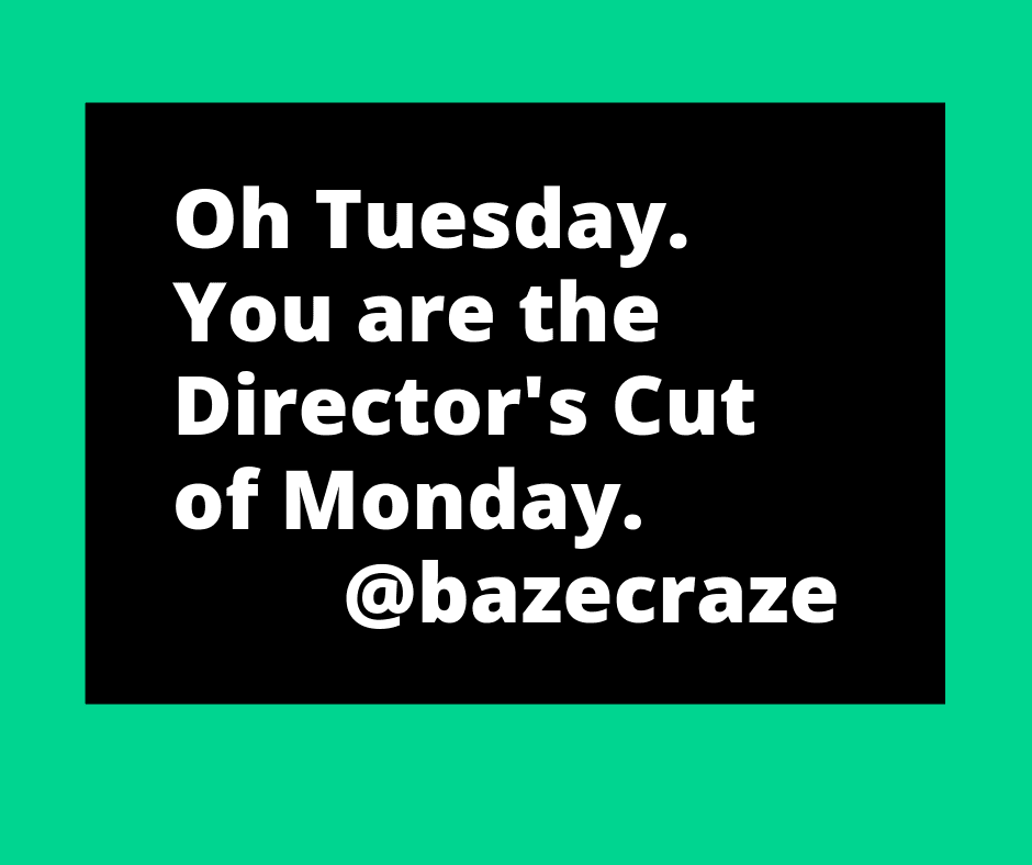 Funny Tuesday Cut