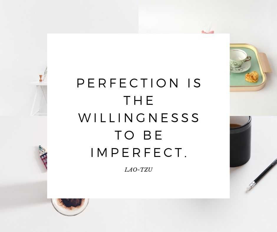 Quote Perfection Is